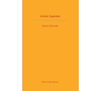 Roisin Dunnett Animal, Vegetable (Tascabile)