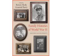 Róisín Healy Family Histories of World War II (Tascabile)