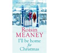 Roisin Meaney I'll Be Home for Christmas (Tascabile) Roone