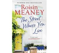 Roisin Meaney The Street Where You Live (Tascabile)