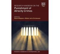 Róisín Mulgrew Research Handbook on the Punishment of Atrocit (Copertina rigida)