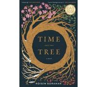 Róisín Sorahan Time and the Tree (Tascabile)