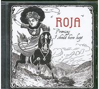 Roja - Promises I Should Have Kept