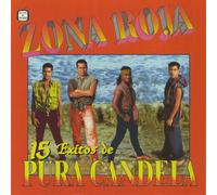Roja, Zona - 15 Exitos De Pura Candela