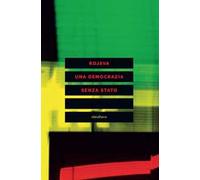 Rojava una democrazia senza stato