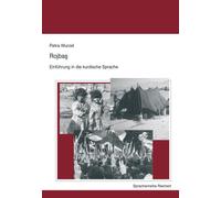 Rojbas - Einfuhrung in Die Kurdische Sprache: Lehrbuch
