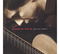 Rojo, Alberto - Para Mi Sombra