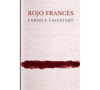 ROJO FRANCÉS: Novela negra y thriller político existencial