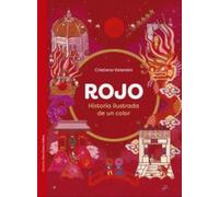 Rojo: Historia ilustrada de un color: 78