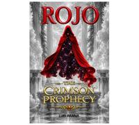 ROJO: The Crimson Prophecy: 1