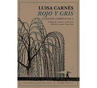 Rojo y gris : cuentos completos I