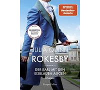 Rokesby - Der Earl mit den eisblauen Augen: Roman | Die Vorgeschichte zu Bridgerton: 1