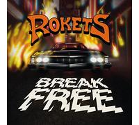 Rokets - Break Free