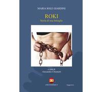 Roki. Storia di una battaglia