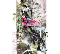 Rokka: Braves of the Six Flowers, Vol. 1 (Novel)