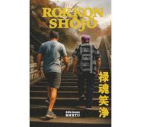 Rokkon Shojo: The path of purification