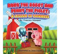 Roko the Robot and Penny the Piglet: A Lesson in Fairness