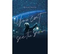 Rokudo Ningen Taylor Engel You Can't See the Snow (Copertina rigida)