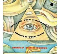Roky Erickson - Where The Pyramid Meets The Eye