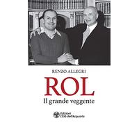 Rol. Il grande veggente