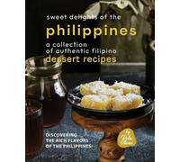 Rola Oliver Sweet Delights of the Philippines (Tascabile)