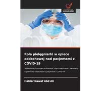 Rola piel¿gniarki w opiece oddechowej nad pacjentami z COVID-19: Wp¿yw pozycji prostaty na duszno¿¿, uporczywy kaszel i parametry kr¿¿eniowo-oddechowe u pacjentów z COVID-19