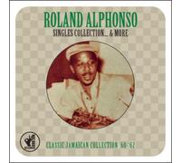 Roland Alphonso Sigles Collection...& More: Classic Jamaican Collection '60 (CD)