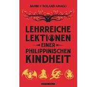 Roland Amago Bambi Elori Lehrreiche Lektionen einer philippinischen (Tascabile)