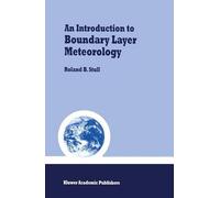 Roland B. Stull An Introduction to Boundary Layer Meteorology (Tascabile)