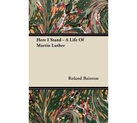 Roland Bainton Here I Stand - A Life Of Martin Luther (Tascabile)