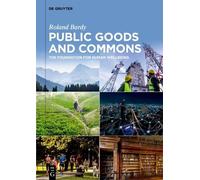 Roland Bardy Public Goods and Commons (Copertina rigida)