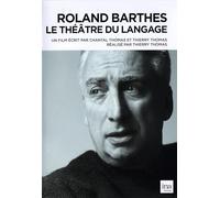Roland barthes (1915-1980) : le theatre du langage