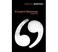 Roland Barthes A Lover's Discourse (Tascabile)