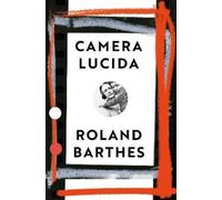 Roland Barthes Camera Lucida (Tascabile)