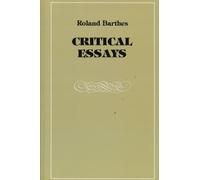 Roland Barthes Critical Essays (Tascabile)