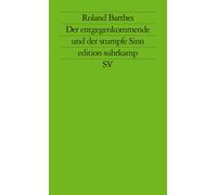 Roland Barthes D Kritische Essays, 3: Der entgegenkommende und der (Tascabile)