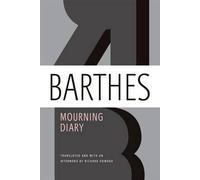 Roland Barthes Mourning Diary (Tascabile)