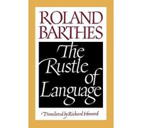 Roland Barthes The Rustle of Language (Tascabile)