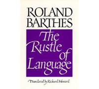 Roland Barthes The Rustle of Language (Tascabile)