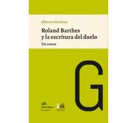 Roland Barthes y la escritura del duelo: Un curso