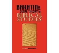 Roland Boer Bakhtin and Genre Theory in Biblical Studies (Tascabile)