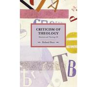 Roland Boer Criticism Of Theology: Marxism And Theology Iii (Tascabile)