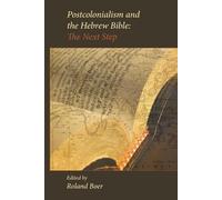 Roland Boer Postcolonialism and the Hebrew Bible (Tascabile)