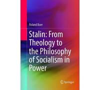 Roland Boer Stalin: From Theology to the Philosophy of Socialism in (Tascabile)