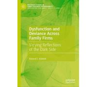 Roland E. Kidwel Dysfunction and Deviance Across Family Firm (Copertina rigida)
