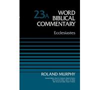 Roland E. Murphy Ecclesiastes, Volume 23A (Copertina rigida)