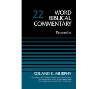 Roland E. Murphy Proverbs, Volume 22 (Copertina rigida) Word Biblical Commentary