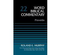 Roland E. Murphy Proverbs, Volume 22 (Copertina rigida) Word Biblical Commentary