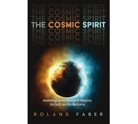 Roland Faber The Cosmic Spirit (Copertina rigida)