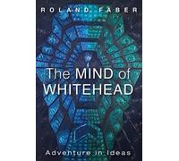 Roland Faber The Mind of Whitehead (Copertina rigida)